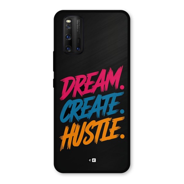 Dream Create Hustle Metal Back Case for iQOO 3