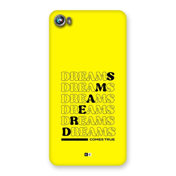 Dreams Comes True Back Case for Canvas Fire 4 (A107)