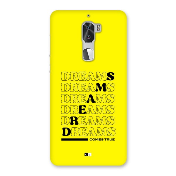 Dreams Comes True Back Case for Coolpad Cool 1