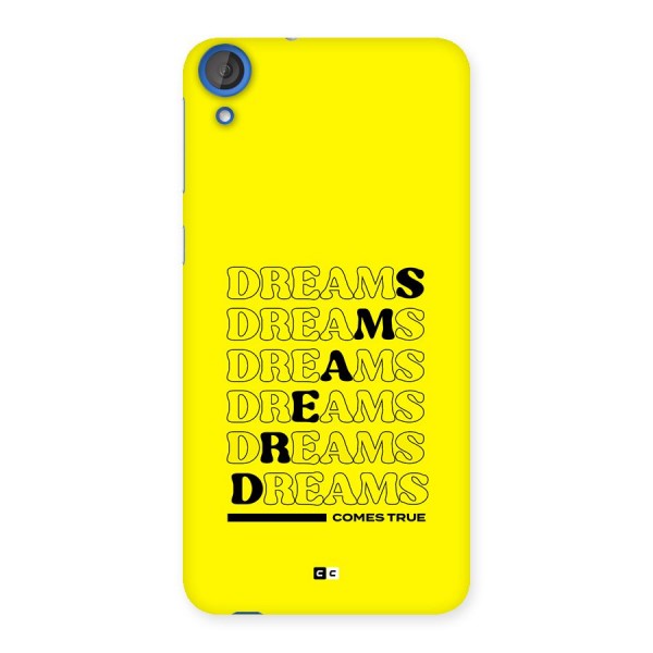 Dreams Comes True Back Case for Desire 820