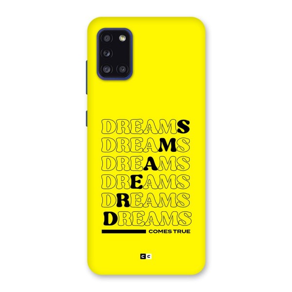 Dreams Comes True Back Case for Galaxy A31