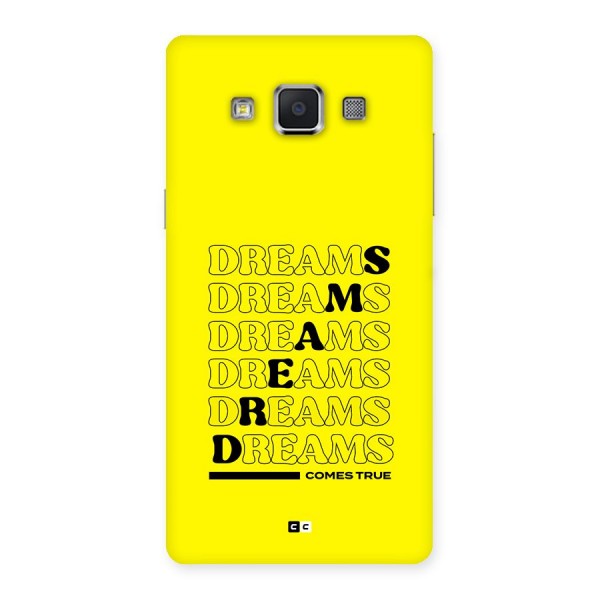 Dreams Comes True Back Case for Galaxy A5