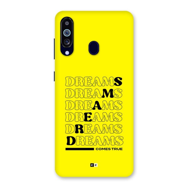 Dreams Comes True Back Case for Galaxy A60