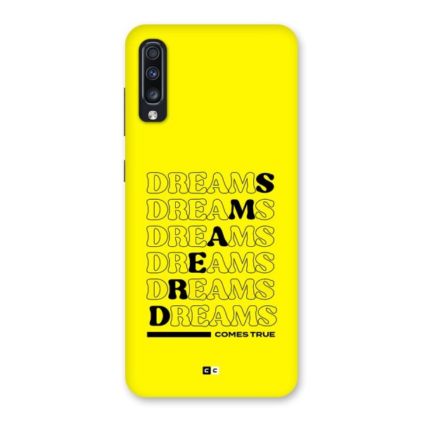 Dreams Comes True Back Case for Galaxy A70s