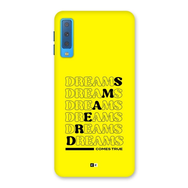 Dreams Comes True Back Case for Galaxy A7 (2018)