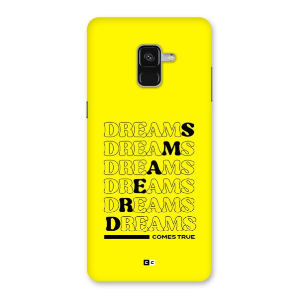 Dreams Comes True Back Case for Galaxy A8 Plus