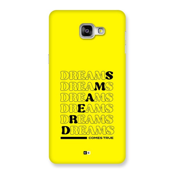 Dreams Comes True Back Case for Galaxy A9