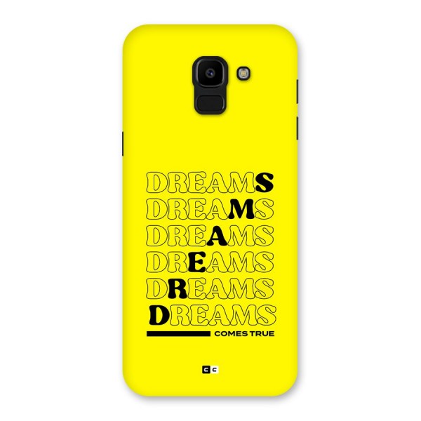 Dreams Comes True Back Case for Galaxy J6