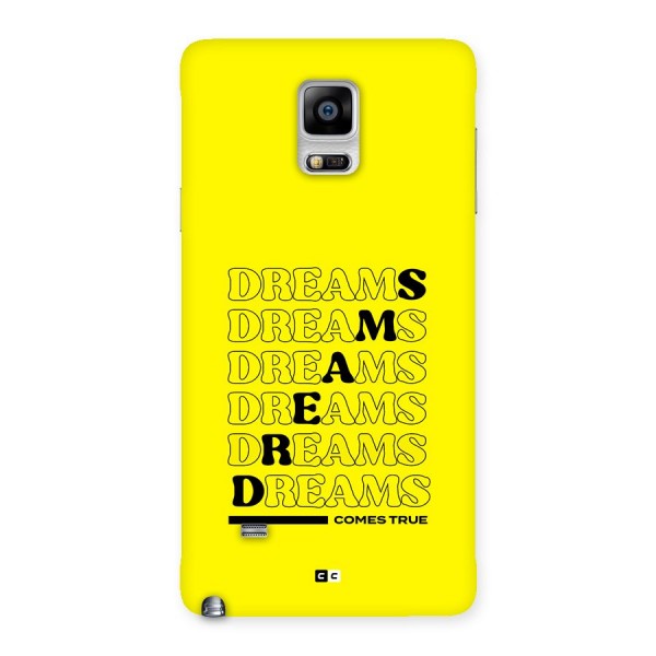 Dreams Comes True Back Case for Galaxy Note 4