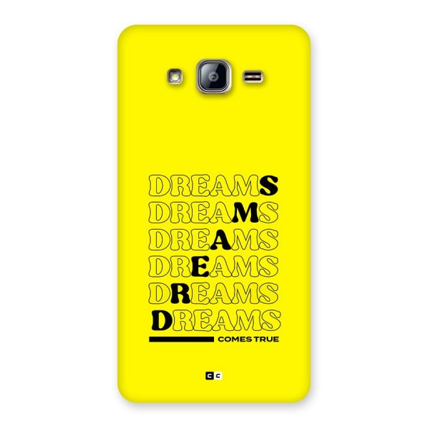 Dreams Comes True Back Case for Galaxy On5