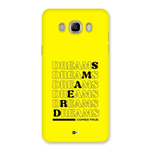 Dreams Comes True Back Case for Galaxy On8