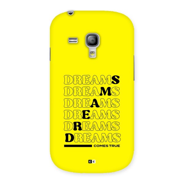 Dreams Comes True Back Case for Galaxy S3 Mini