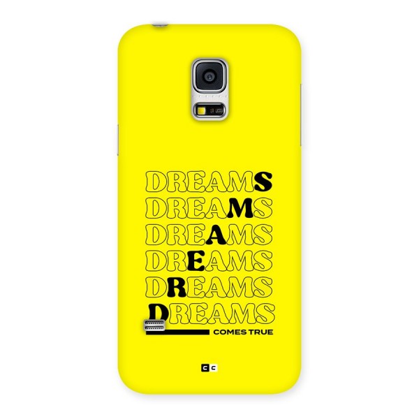 Dreams Comes True Back Case for Galaxy S5 Mini