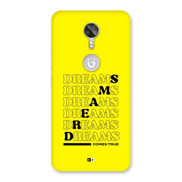 Dreams Comes True Back Case for Gionee A1