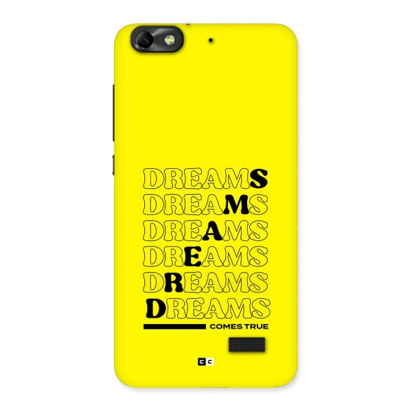 Dreams Comes True Back Case for Honor 4C