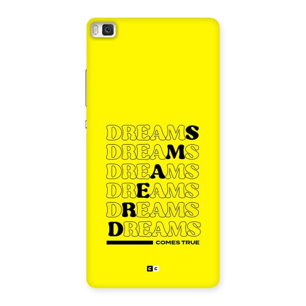 Dreams Comes True Back Case for Huawei P8