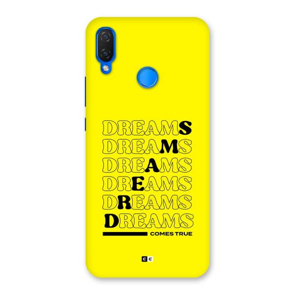 Dreams Comes True Back Case for Huawei P Smart Plus