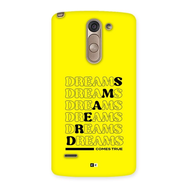 Dreams Comes True Back Case for LG G3 Stylus