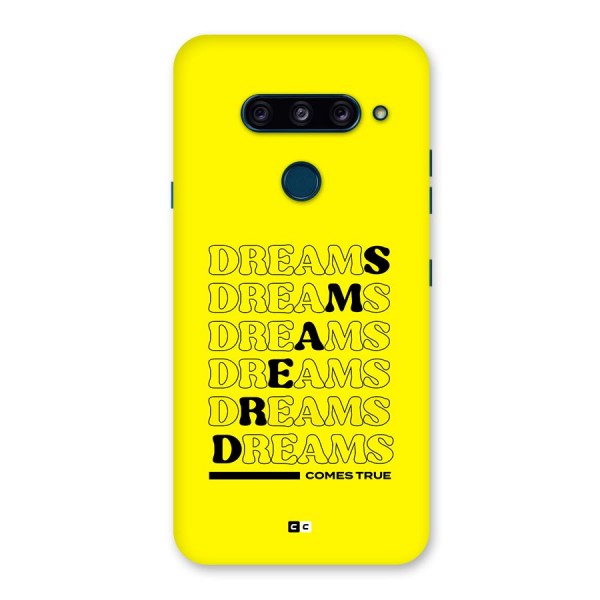 Dreams Comes True Back Case for LG  V40 ThinQ