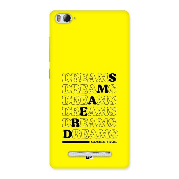 Dreams Comes True Back Case for Mi4i