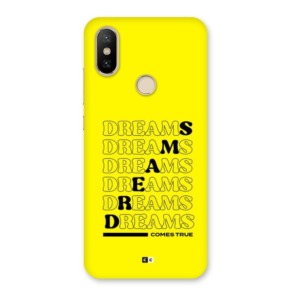 Dreams Comes True Back Case for Mi A2