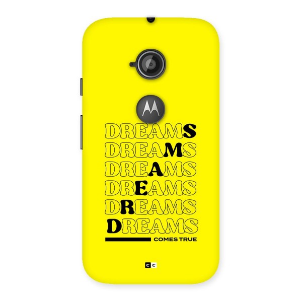 Dreams Comes True Back Case for Moto E 2nd Gen