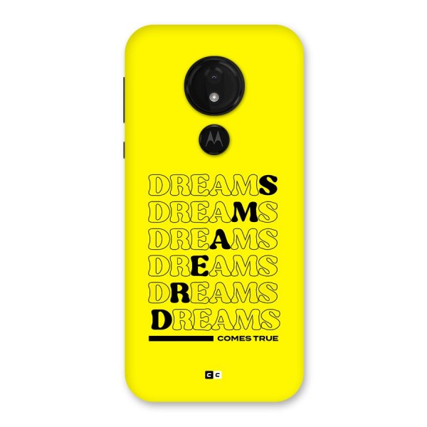 Dreams Comes True Back Case for Moto G7 Power