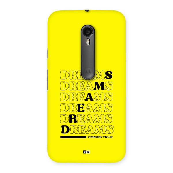 Dreams Comes True Back Case for Moto G Turbo