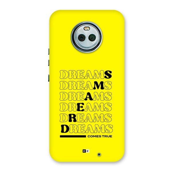 Dreams Comes True Back Case for Moto X4