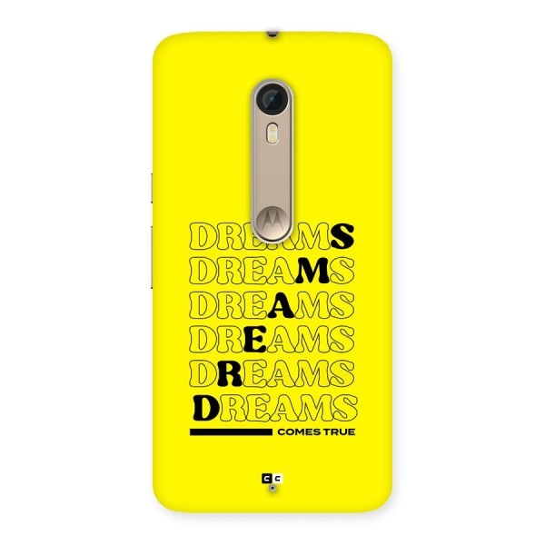 Dreams Comes True Back Case for Moto X Style