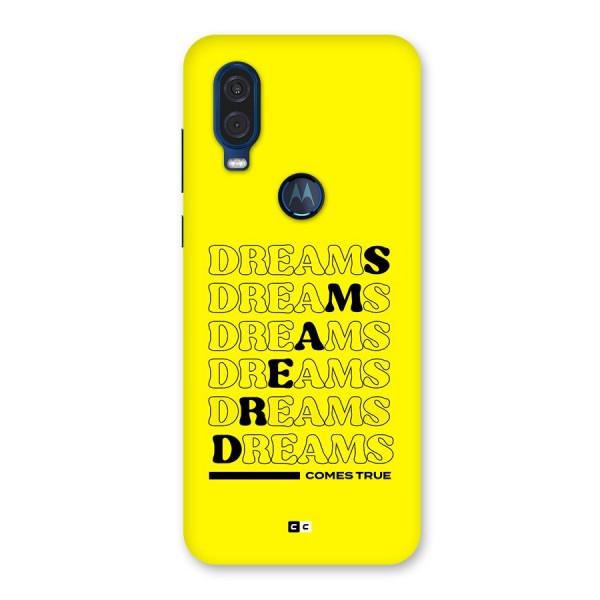 Dreams Comes True Back Case for Motorola One Vision