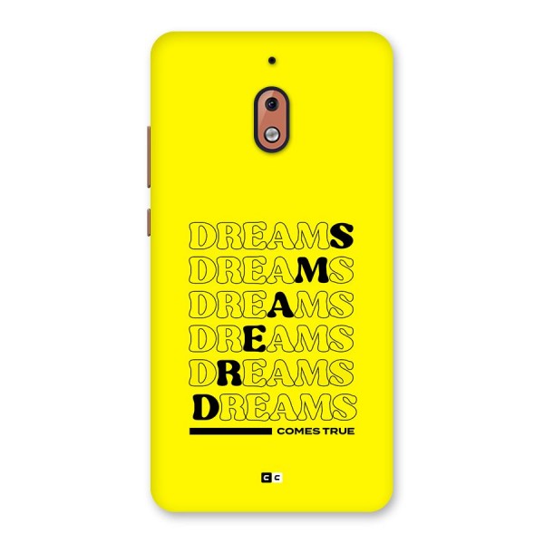 Dreams Comes True Back Case for Nokia 2.1