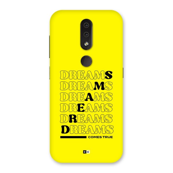 Dreams Comes True Back Case for Nokia 4.2