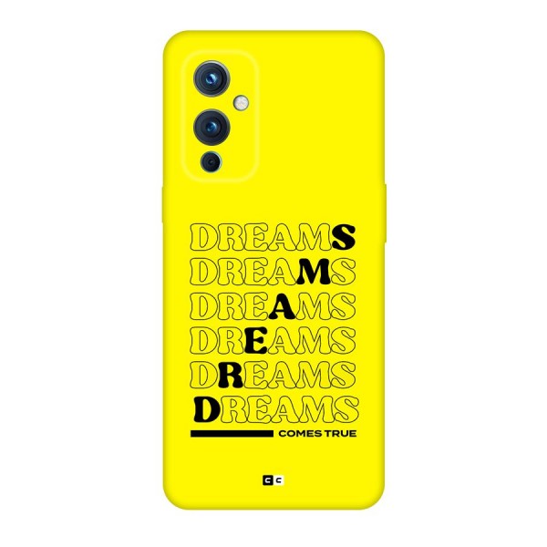 Dreams Comes True Back Case for OnePlus 9