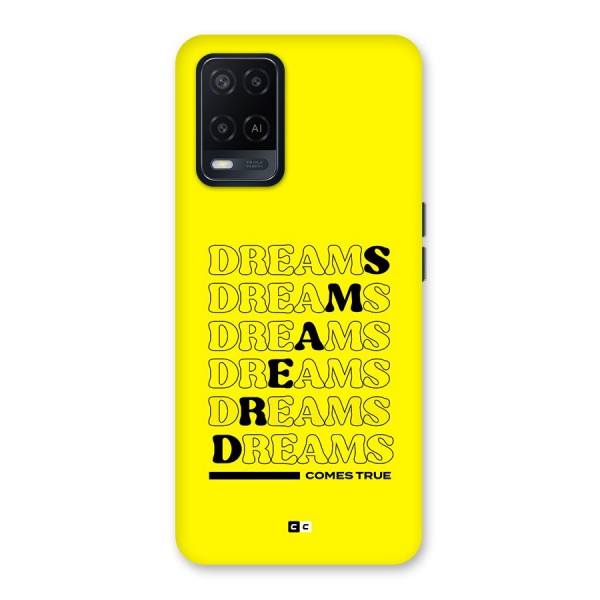 Dreams Comes True Back Case for Oppo A54