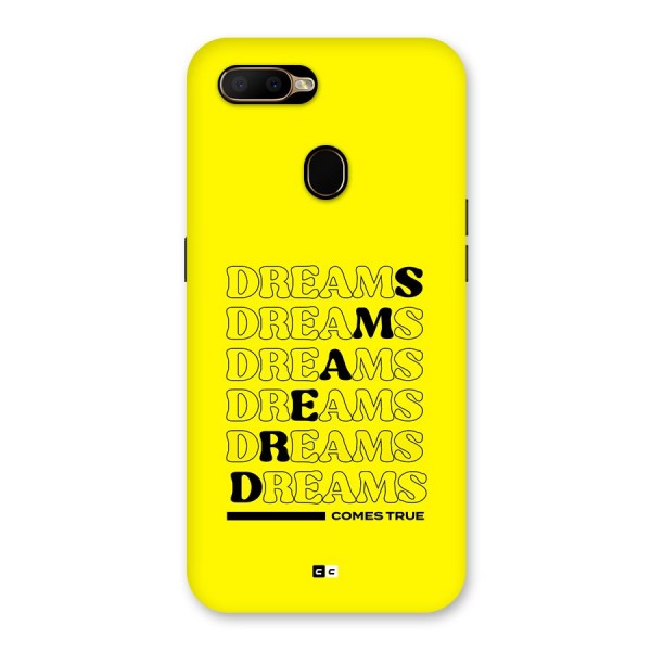 Dreams Comes True Back Case for Oppo A5s