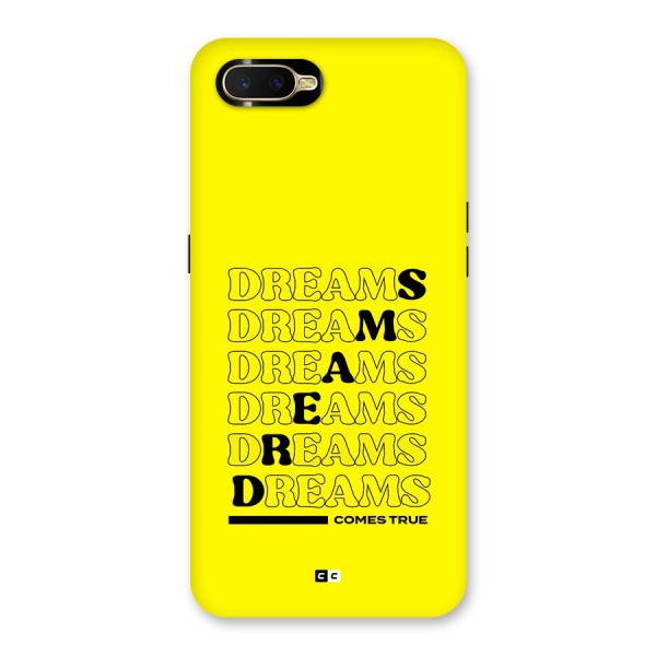 Dreams Comes True Back Case for Oppo K1