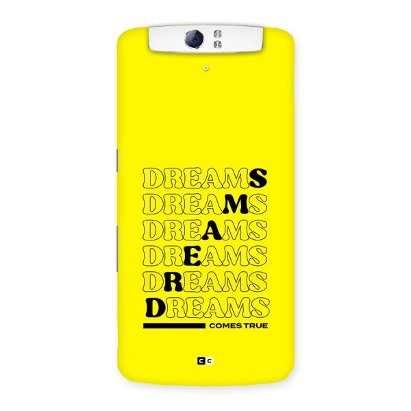 Dreams Comes True Back Case for Oppo N1