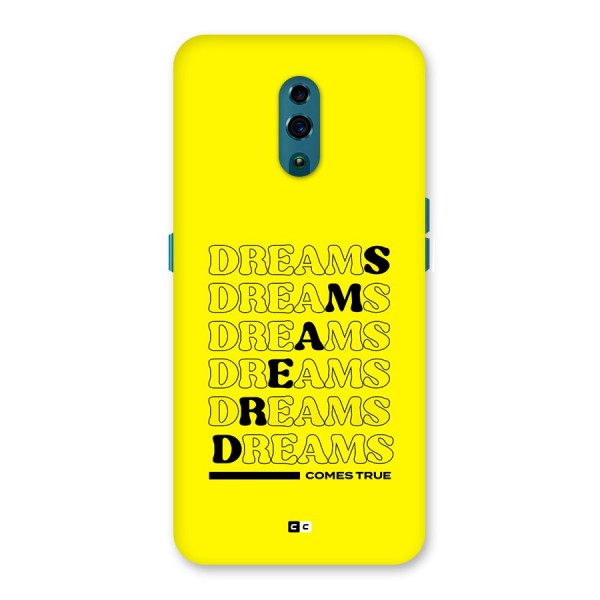 Dreams Comes True Back Case for Oppo Reno