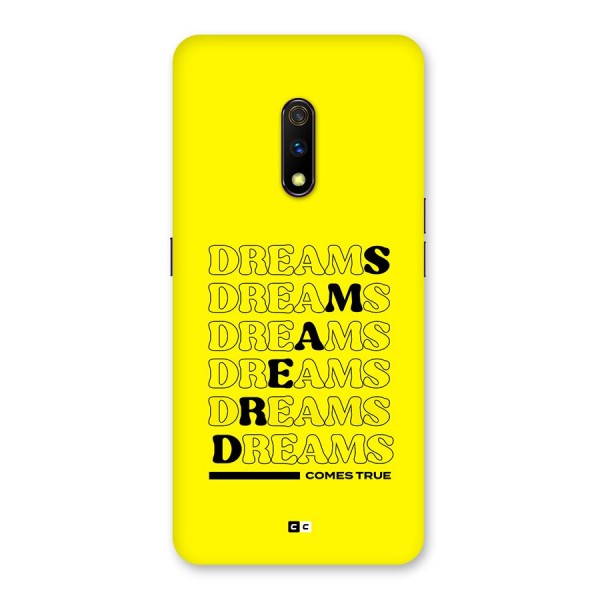 Dreams Comes True Back Case for Realme X