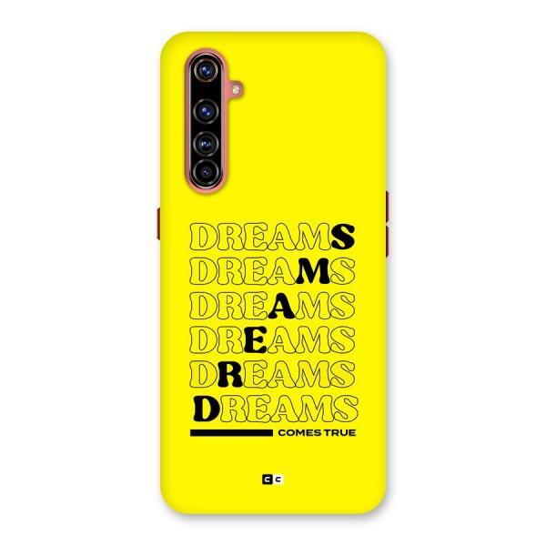 Dreams Comes True Back Case for Realme X50 Pro