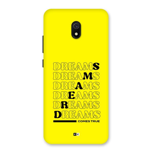 Dreams Comes True Back Case for Redmi 8A