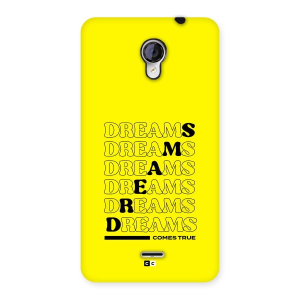 Dreams Comes True Back Case for Unite 2 A106