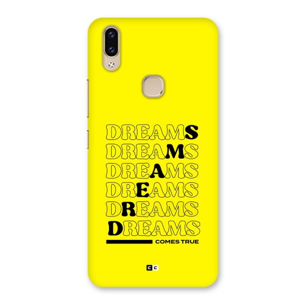 Dreams Comes True Back Case for Vivo V9