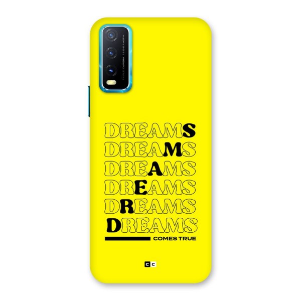 Dreams Comes True Back Case for Vivo Y12s