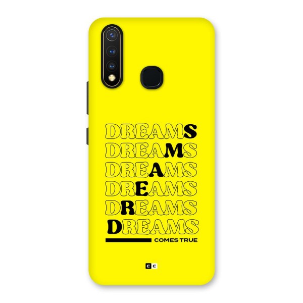 Dreams Comes True Back Case for Vivo Y19