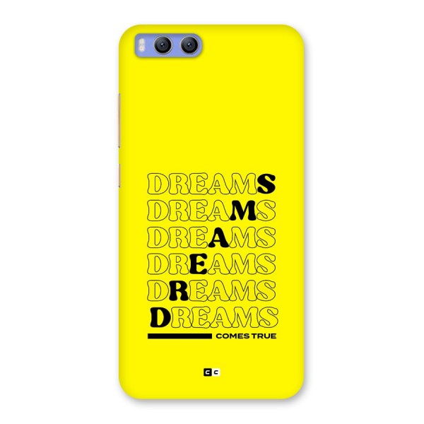 Dreams Comes True Back Case for Xiaomi Mi 6