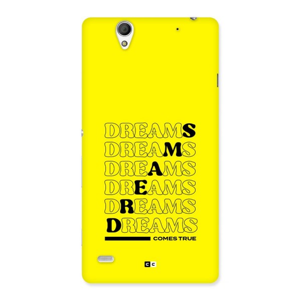 Dreams Comes True Back Case for Xperia C4