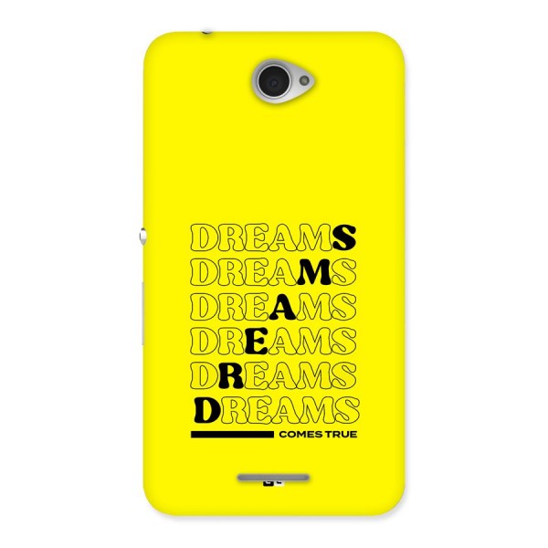 Dreams Comes True Back Case for Xperia E4