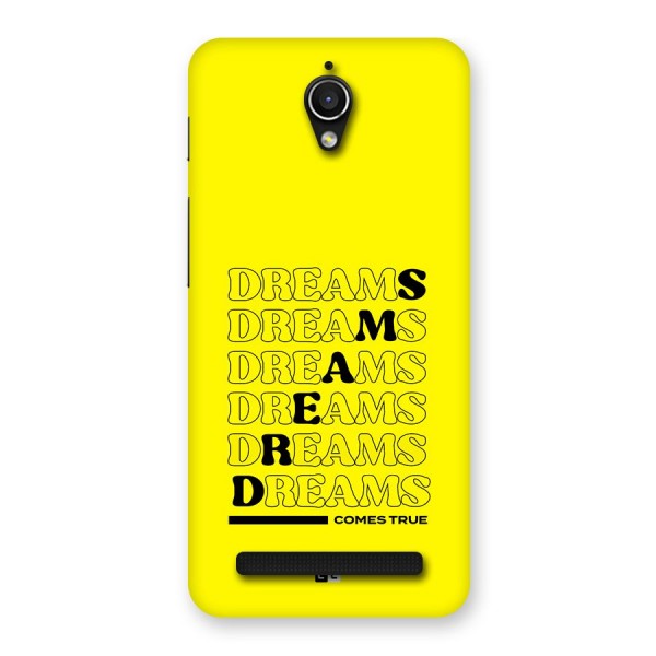 Dreams Comes True Back Case for Zenfone Go